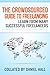 The Crowdsourced Guide To Freelancing: Learn From Many Successful Freelancers (Crowdsourced Guides Book 2)