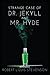 Strange Case Of Dr. Jekyll And Mr. Hyde Annotated
