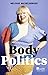 Body Politics