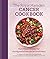 Royal Marsden Cancer Cookbook: Nutritious recipes for during and after cancer treatment, to share with friends and family