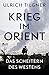 Krieg im Orient: Das Scheitern des Westens