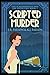 Scripted Murder
