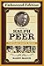 Ralph Peer and the Making of Popular Roots Music (Enhanced Edition)