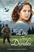 The Line That Divides (WWII Dividing Lines Series)
