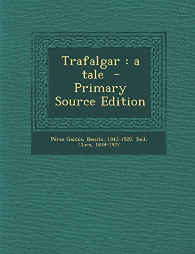 Trafalgar: a tale