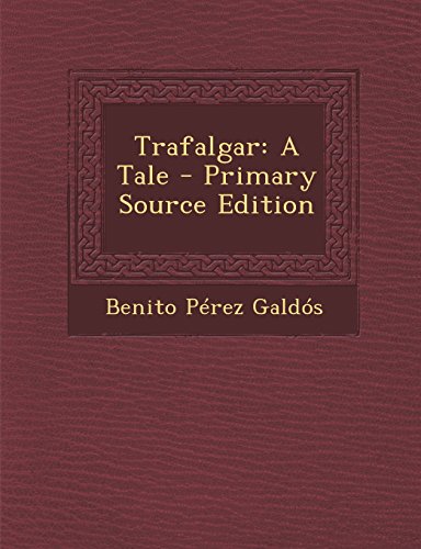 Trafalgar: A Tale