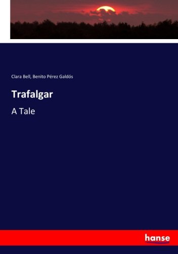 Trafalgar: A Tale
