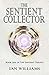 The Sentient Collector (The Sentient Trilogy)