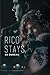 Rico Stays: Large Print Edition