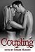 Coupling: Filthy Erotica for Couples