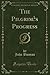 The Pilgrim’s Progress (Classic Reprint)