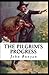 The Pilgrim’s Progress:Illustrated Edition