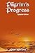 Pilgrim’s Progress (Illustrated): Updated, Modern English. More Than 100 Illustrations. (Bunyan Updated Classics Book 1, Silk Road Cover)