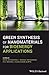 Green Synthesis of Nanomaterials for Bioenergy Applications