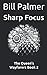 Sharp Focus: The Queen's Wayfarers Book 2
