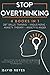 Stop Overthinking: 4 BOOKS IN 1: DBT skills training- Vagus NerveAnxiety Therapy- Anxiety & Anger. Declutter your mind by rewiring your brain with effective self help techniques. Ultimate guide