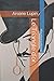 Le Triangle d'or: Arsène Lupin (French Edition)