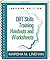 DBT® Skills Training Handouts and Worksheets, Second Edition
