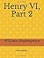 Henry VI, Part 2: (Annotated)