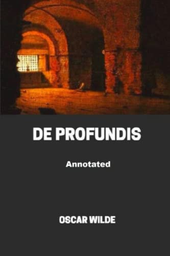 De Profundis and Other Prison Writings