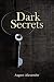 Dark Secrets