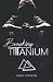 Breaking Titanium (German Edition)