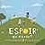 Espoir, où es-tu?