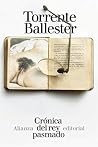 Crónica del rey pasmado (El Libro De Bolsillo - Bibliotecas D... by Gonzalo Torrente Ballester