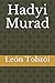 Hadyi Murad by Léon Tolstoï