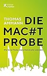 Die Machtprobe