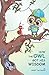 HOW THE OWL GOT HIS WISDOM:...