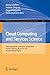 Cloud Computing and Services Science: Third International Conference, CLOSER 2013, Aachen, Germany, May 8-10, 2013, Revised Selected Papers (Communications ... Computer and Information Science Book 453)