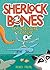 Sherlock Bones and the Sea-creature Feature