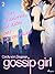 Gossip Girl, Tome 2 : Vous ...