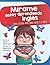 Mírame estoy aprendiendo ingles: Una historia para niños entre 3-6 años (Look at Me) (Spanish Edition)