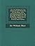 The Life of Mahomet and History of Islam to the Era of the Hegira: With Introductory Chapters on the Original Sources for the Biography of Mahomet and