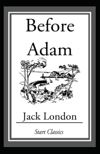 Before Adam Annotated