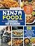 Ninja Foodi Cookbook For Beginners by Elena Harris