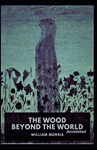 The Wood Beyond the World