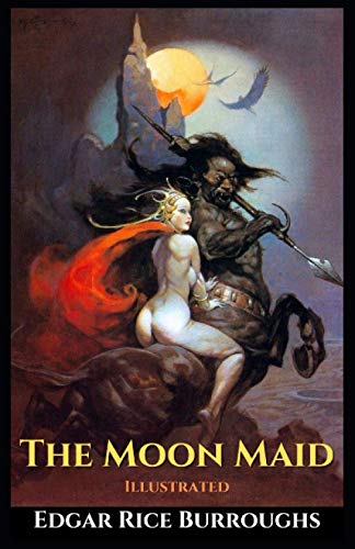 The Moon Maid Illustrated