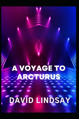 A VOYAGE TO ARCTURUS