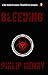 Bleeding (The North Coast Bloodlines #6)