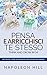 Pensa e arricchisci te stesso - Think And Grow Rich (Tradotto): Edizione originale 1937 (Italian Edition)