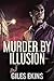 Murder By Illusion