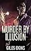 Murder By Illusion