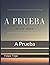 A Prueba (Spanish Edition)