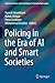 Policing in the Era of AI and Smart Societies (Advanced Sciences and Technologies for Security Applications)