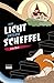 Das Licht unterm Scheffel: ...