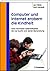 Computer und Internet erobern die Kindheit by Jan Frölich