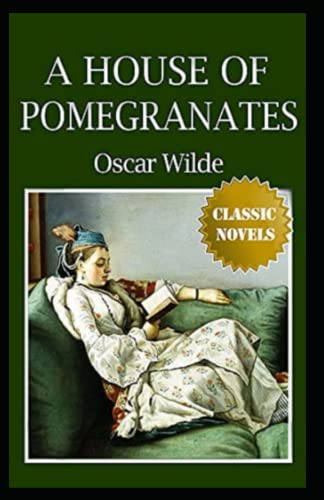 A House of Pomegranates-Classic Original Edition